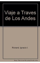 Papel VIAJE A TRAVES DE LOS ANDES (MEMORIA ARGENTINA)