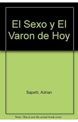 Papel SEXO Y EL VARON DE HOY UN CAMINO HACIA EL PLACER COMPAR