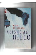 Papel ABISMO DE HIELO (GRANDES NOVELISTAS)