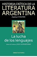 Papel HISTORIA CRITICA DE LA LITERATURA ARGENTINA 2 LA LUCHA