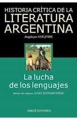 Papel HISTORIA CRITICA DE LA LITERATURA ARGENTINA 2 LA LUCHA