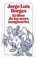 Papel LIBRO DE LOS SERES IMAGINARIOS (BIBLIOTECA BORGES)