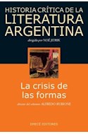 Papel HISTORIA CRITICA DE LA LITERATURA ARGENTINA 5 LA CRISIS DE LAS FORMAS