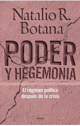 Papel PODER Y HEGEMONIA EL REGIMEN POLITICO DESPUES DE LA CRISIS