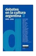 Papel DEBATES EN LA CULTURA ARGENTINA 3 [2005-2006]