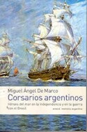 Papel CORSARIOS ARGENTINOS HEROES DEL MAR EN LA INDEPENDENCIA  Y EN LA GUERRA CON EL BRASIL