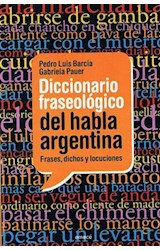 Papel DICCIONARIO FRASEOLOGICO DEL HABLA ARGENTINA FRASES DIC