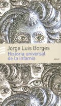 Papel HISTORIA UNIVERSAL DE LA INFAMIA (BORGES J. L.)