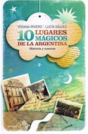 Papel 10 LUGARES MAGICOS DE LA ARGENTINA HISTORIA Y CUENTOS