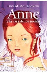 Papel ANNE Y LA CASA DE LOS SUEÑOS (RUSTICA)