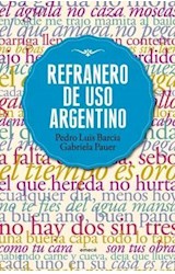 Papel REFRANERO DE USO ARGENTINO (ACADEMIA ARGENTINA DE LETRAS / EMECE)(RUSTICA)