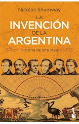 Papel INVENCION DE LA ARGENTINA HISTORIA DE UNA IDEA (EDICION  VIGESIMO ANIVERSARIO)