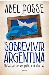 Papel SOBREVIVIR ARGENTINA RETRATO DE UN PAIS A LA DERIVA (RUSTICA)