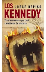 Papel KENNEDY TRES HERMANOS QUE CASI CAMBIARON LA HISTORIA (R  USTICO)