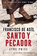 Papel FRANCISCO DE ASIS SANTO Y PECADOR (RUSTICA)