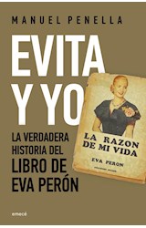 Papel EVITA Y YO LA VERDADERA HISTORIA DEL LIBRO DE EVA PERON