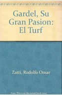 Papel GARDEL SU GRAN PASION EL TURF