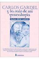 Papel CARLOS GARDEL Y LA RAIZ DE MI GENEALOGIA