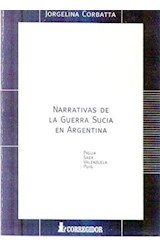Papel NARRATIVAS DE LA GUERRA SUCIA EN ARGENTINA (RUSTICO)