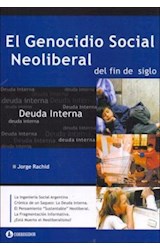 Papel GENOCIDIO SOCIAL NEOLIBERAL DEL FIN DE SIGLO