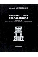 Papel ARQUITECTURA PRECOLOMBINA CATALOGO DE TIPOS DE URBANISMOS DE OBRAS Y CONSTRUCTIVOS