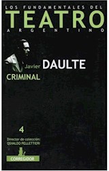 Papel CRIMINAL (FUNDAMENTALES DEL TEATRO ARGENTINO 4)