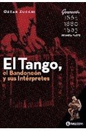 Papel TANGO EL BANDONEON Y SUS INTERPRETES GENERACION 1910