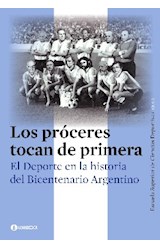 Papel PROCERES TOCAN DE PRIMERA EL DEPORTE EN LA HISTORIA DEL  BICENTENARIO ARGENTINO