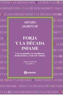 Papel FORJA Y LA DECADA INFAME (OBRAS COMPLETAS VOLUMEN 13)