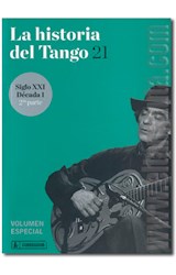 Papel HISTORIA DEL TANGO 21 SIGLO XXI DECADA 1 SEGUNDA PARTE  (VOLUMEN ESPECIAL)