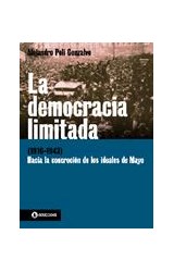 Papel DEMOCRACIA LIMITADA (1916-1943) HACIA LA CONCRECION DE  LOS IDEALES DE MAYO