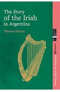 Papel STORY OF THE IRISH IN ARGENTINA (VOCES CELTAS EN AMERIC  A) (INGLES) (RUSTICO)