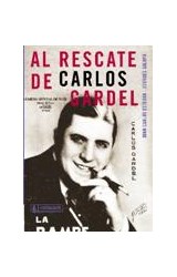 Papel AL RESCATE DE CARLOS GARDEL
