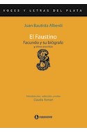 Papel FAUSTINO FACUNDO Y SU BIOGRAFO Y OTROS ESCRITOS (COLECCION VOCES Y LETRAS DEL PLATA)