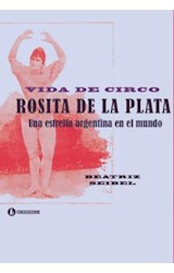 Papel VIDA DE CIRCO ROSITA DE LA PLATA UNA ESTRELLA ARGENTINA  EN EL MUNDO
