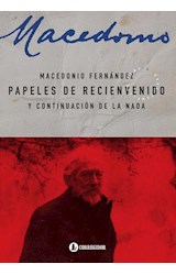 Papel PAPELES DE RECIENVENIDO Y CONTINUACION DE LA NADA (OBRA  COMPLETA TOMO 4)