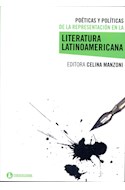 Papel POETICAS Y POLITICAS DE LA REPRESENTACION EN LA LITERATURA LATINOAMERICANA