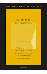 Papel RETORNO DEL MONSTRUO FIGURACIONES DE LO MONSTRUOSO EN LA LITERATURA LATINOAMERICANA CONTEMPORANEA