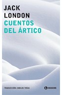 Papel CUENTOS DEL ARTICO (COLECCION LITERATURA UNIVERSAL) (BOLSILLO)