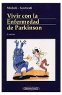 Papel VIVIR CON LA ENFERMEDAD DE PARKINSON [2/EDICION]