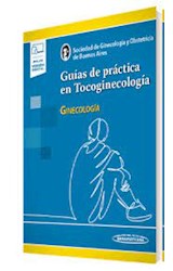 Papel GUIAS DE PRACTICA EN TOCOGINECOLOGIA GINECOLOGIA (INCLUYE VERSION DIGITAL)