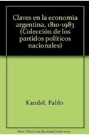 Papel CLAVES DE LA ECONOMIA ARGENTINA 1810-1983