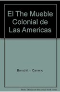 Papel MUEBLE COLONIAL DE LAS AMERICAS Y SU CIRCUNSTANCIA HIST