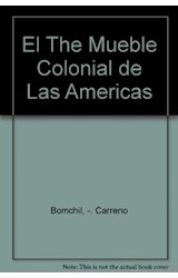 Papel MUEBLE COLONIAL DE LAS AMERICAS Y SU CIRCUNSTANCIA HIST