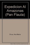 Papel EXPEDICION AL AMAZONAS (COLECCION PAN FLAUTA 5) CON  SOLAPAS