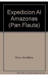 Papel EXPEDICION AL AMAZONAS (COLECCION PAN FLAUTA 5) CON  SOLAPAS