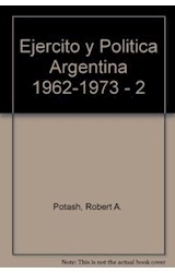 Papel EJERCITO Y LA POLITICA EN LA ARGENTINA 1962/73 2 PARTE
