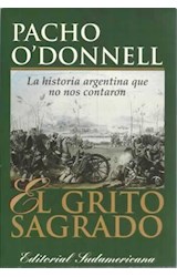 Papel GRITO SAGRADO EL LA HISTORIA ARGENTINA QUE NO NOS CONTA