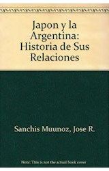 Papel JAPON Y LA ARGENTINA HISTORIA DE SUS RELACIONES