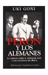 Papel PERON Y LOS ALEMANES LA VERDAD SOBRE EL ESPIONAJE NAZI